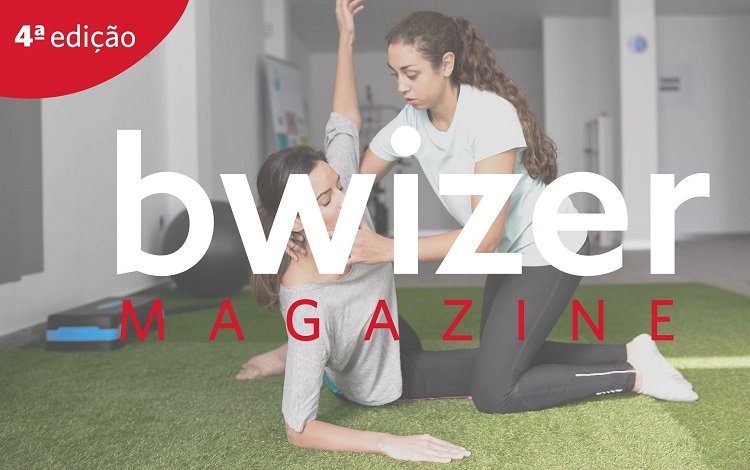 Saúde. Fisioterapia. Movimento. | Por Pedro Maciel Barbosa (Bwizer Magazine)
