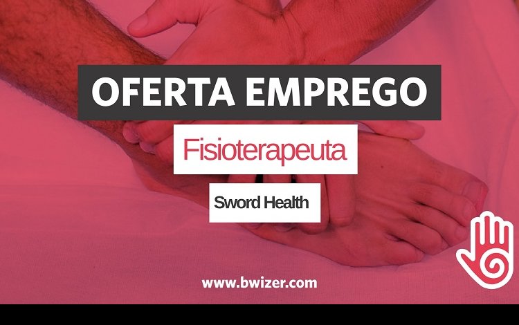 Oferta de Emprego Fisioterapeuta (Sword Health)